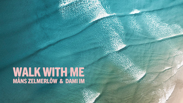 Måns Zelmerlöw & DAMI IM "Walk with me"