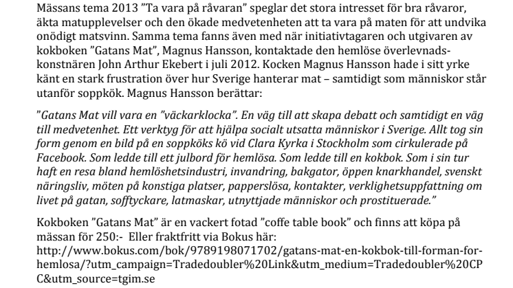 Mästerkocken Leif Mannerström lagar recept från ”Gatans Mat” imorgon på matmässan ”Passion för Mat”