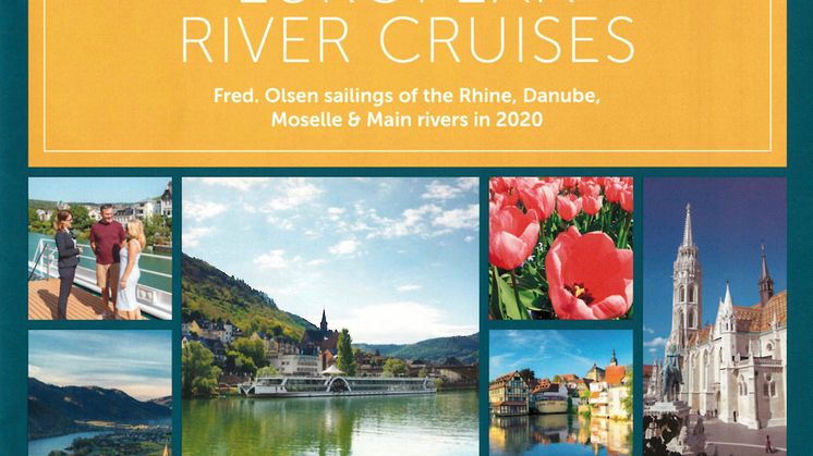 Extraordinary Danube Delta and Luxembourg maiden sailings in Fred. Olsen River Cruises' new 2020 'Brabant' programme