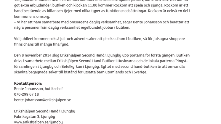 Erikshjälpen i Ljungby firar ettårsjubileum