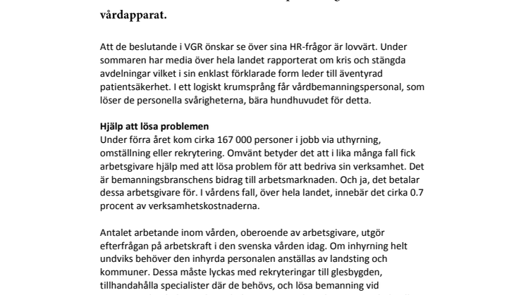 Debatt: Hyrstopp löser inte personalkrisen i vården