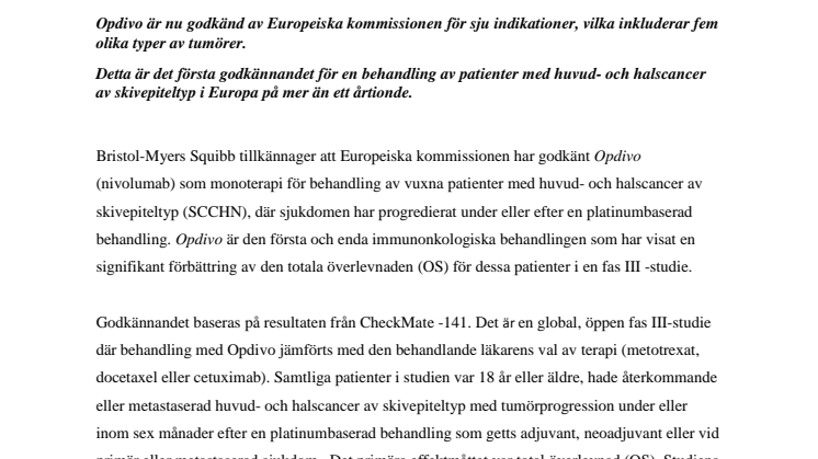 Europeiska kommissionen godkänner Opdivo® för behandling av vuxna patienter med huvud- och halscancer av skivepiteltyp, där sjukdomen progredierat under eller efter en platinumbaserad behandling