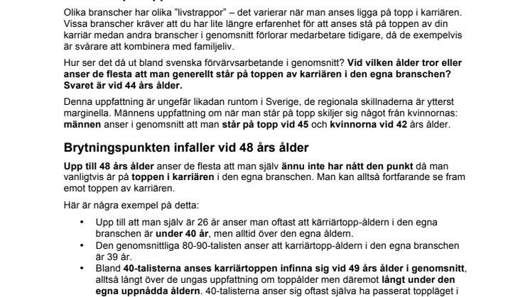 Manpower Work Life: Karriären toppar i genomsnitt vid 44