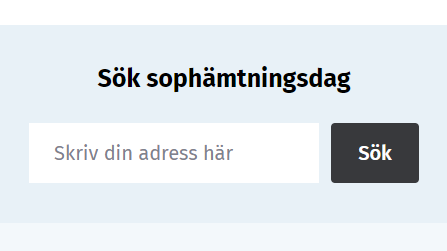 Problem med funktionen "Sök sophämtningsdag"