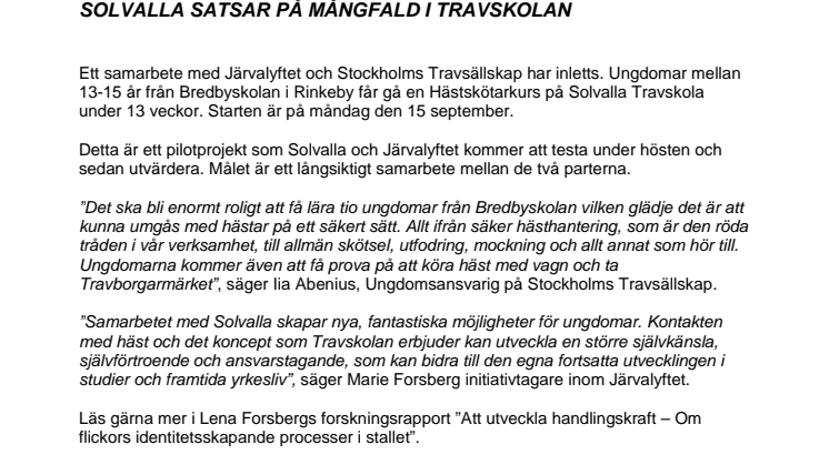 SOLVALLA SATSAR PÅ MÅNGFALD I TRAVSKOLAN