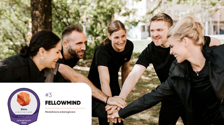 Hurra, Fellowmind hamnade på tredje plats i Sveriges bästa arbetsgivare, 2023!