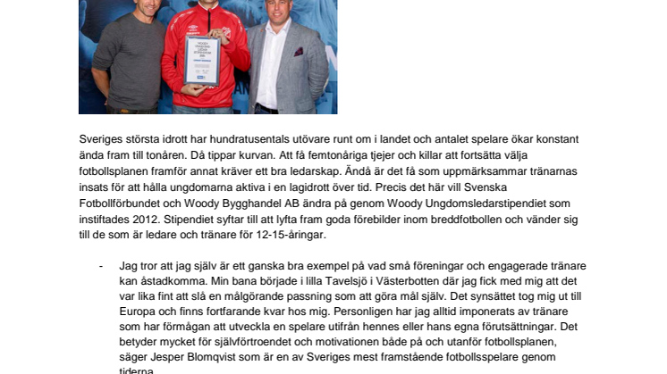 Lennart Sugiardjo, IFK Fjärås, tilldelas  Woody Ungdomsledarstipendiet 2016