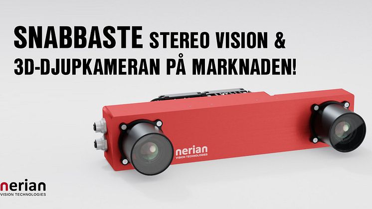 Med Scarlet lanserar Nerian Vision vad som för närvarande är den snabbaste stereo vision och 3D-djupkameran på marknaden - dessutom med mycket hög bildupplösning.