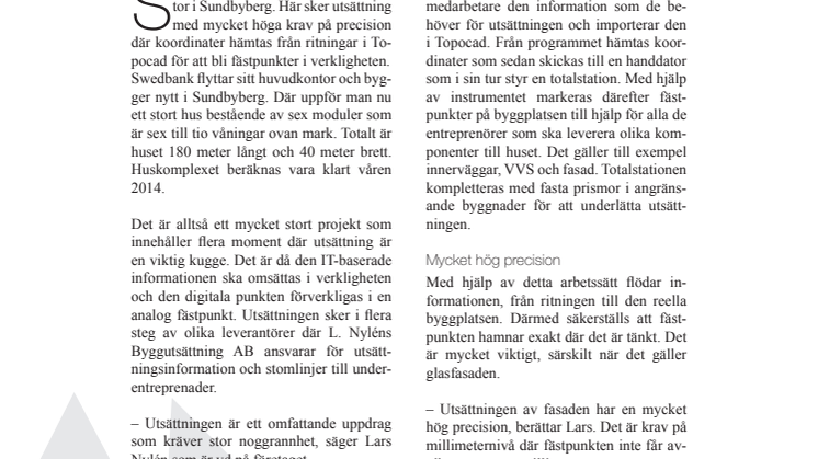 Komplex utsättning med Topocad när Swedbanks nya huvudkontor byggs