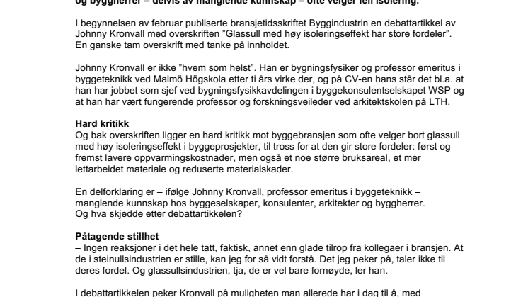 Historie: Professoren sier i fra: Velg riktig, velg glassull med høy isoleringseffekt 