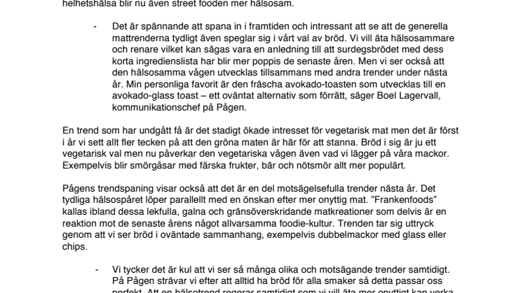 Det blir nästa års hetaste brödtrender