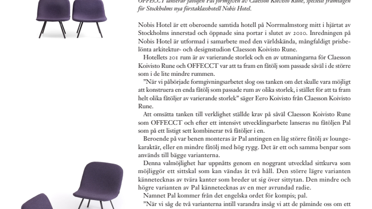 Pal – Två fåtöljer i en formgiven av Claesson Koivisto Rune för Nobis Hotel