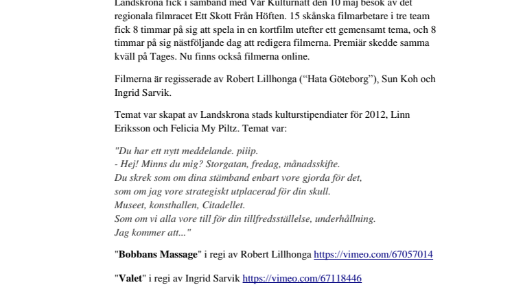 Kortfilmer inspelade i Landskrona