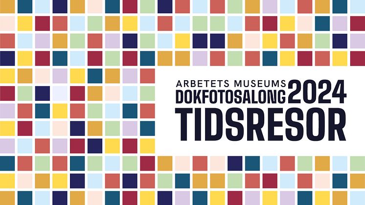Den 15 mars öppnar ansökan till årets Dokfotosalong på Arbetets museum. Årets tema är "Tidsresor".