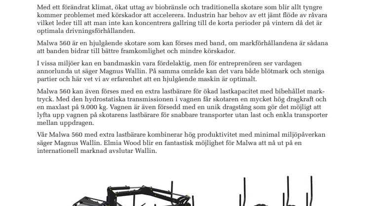 Mindre körskador med Malwas nya skotare