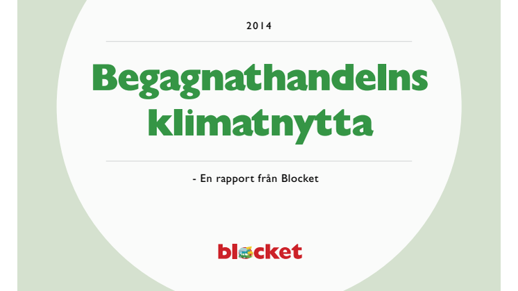 Begagnathandelns Klimatnytta 2014 - miljöhänsynen bland begagnathandlare ökar