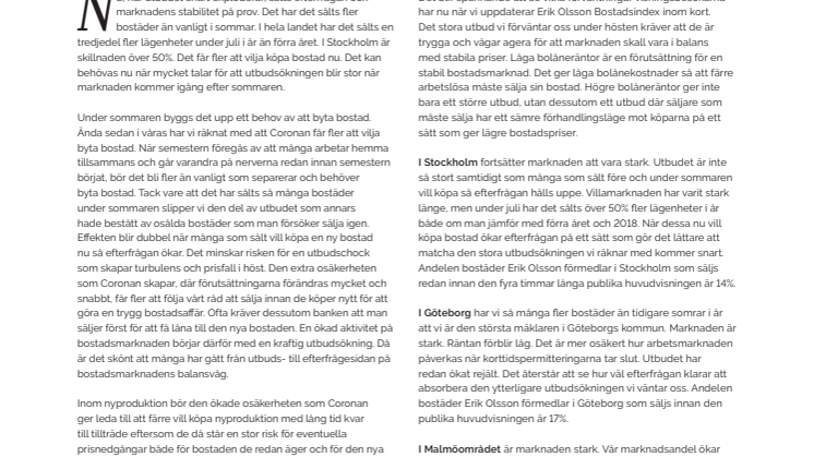 Erik Olson Fastighetsförmedling kommenterar bostadsmarknaden 19 augusti 2020