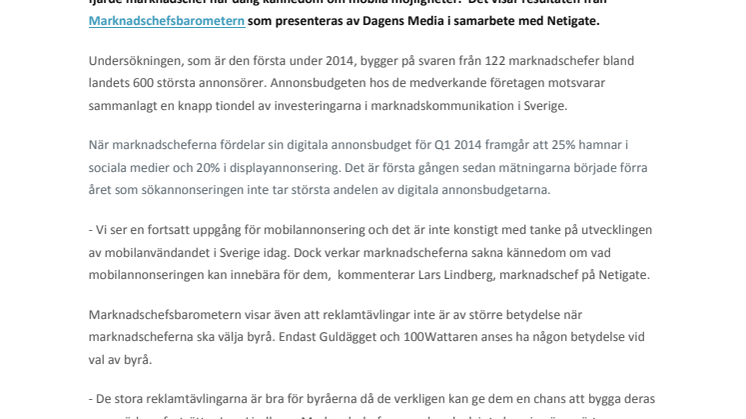 Dagens Medias och Netigates Marknadschefsbarometer Q1 2014 visar: Marknadscheferna satsar på annonsering i sociala medier och mobilt
