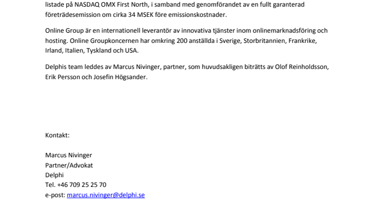 Delphi har biträtt Oniva Online Group Europe AB (publ) i samband med genomförandet av fullt garanterad företrädesemission