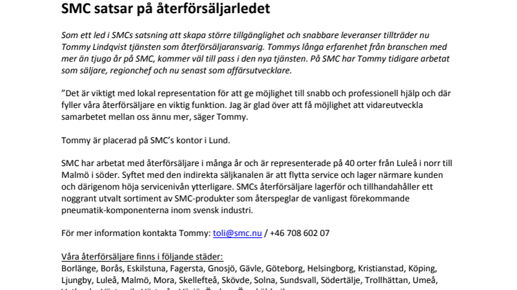 SMC satsar på återförsäljarledet