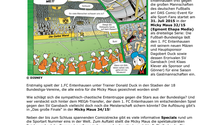 DIE Sport-Sensation im deutschen Fußball – Der 1. FC Entenhausen als Gastmannschaft in der aktuellen Bundesliga!