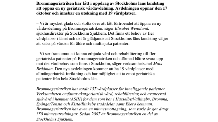 Ny vårdavdelning ger plats för fler patienter på Brommageriatriken