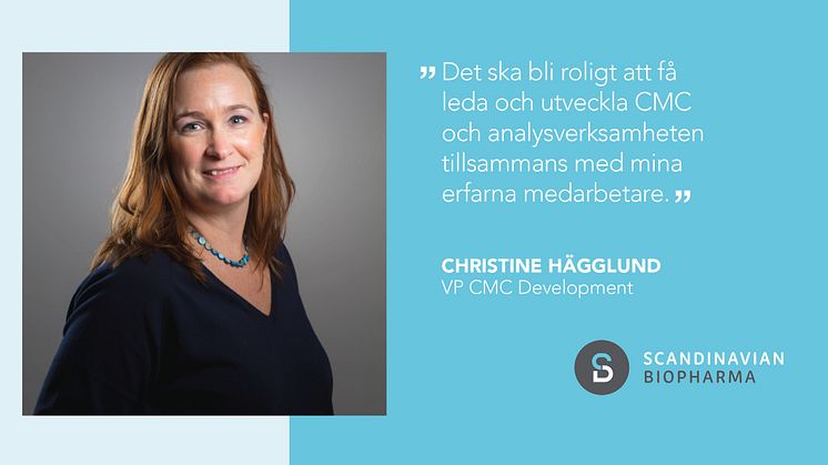 Christine Hägglund, ny VP CMC Development hos Scandinavian Biopharma