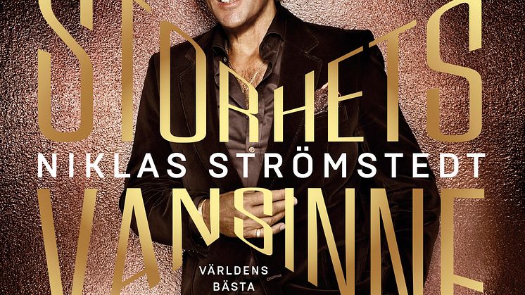 Niklas Strömstedt "Storhetsvansinne - världens bästa samlingsplatta"