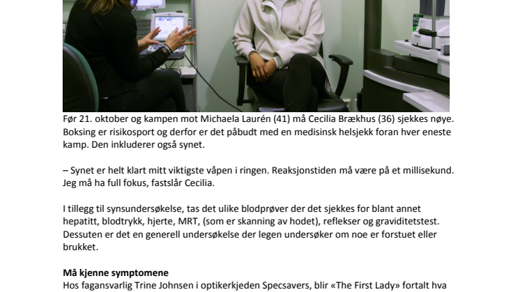 Sjekket synet før storkampen