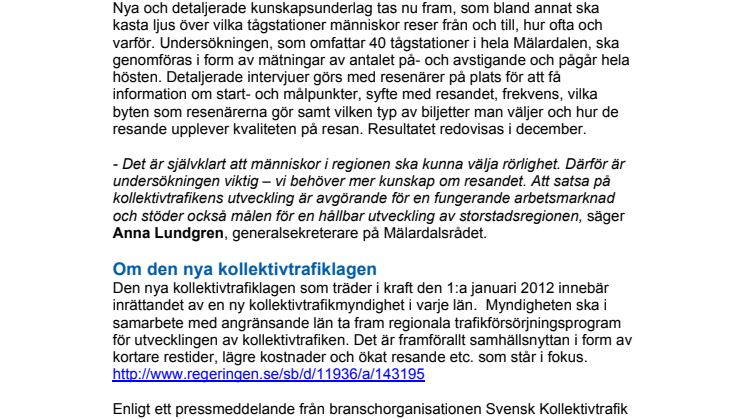 Resandeundersökning - fler orter, datum och tider för mätningar och intervjuer, 11-13 oktober, 2011