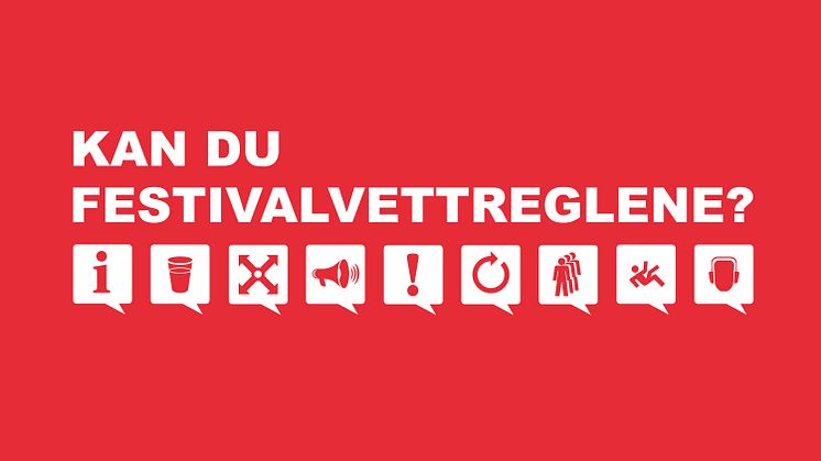 Kan du festivalvettreglene?