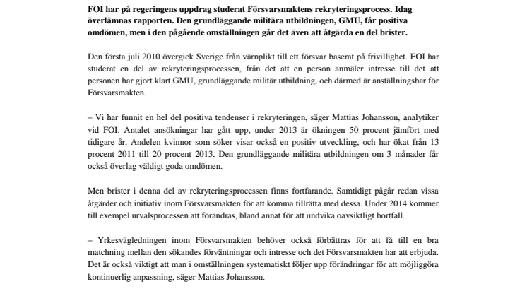 Försvarsmaktens rekrytering i fokus