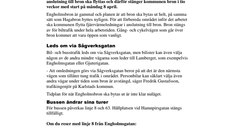 Engholmsbron stängs av i tio veckor