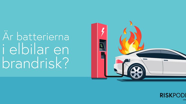 Är batterierna i elbilar en brandrisk?