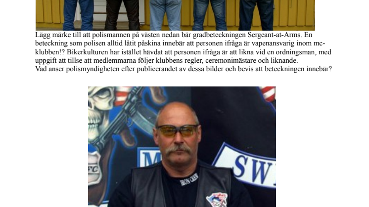 Artikel om "Polisens båda kriminella mc-klubbar" samt svar från polisen 