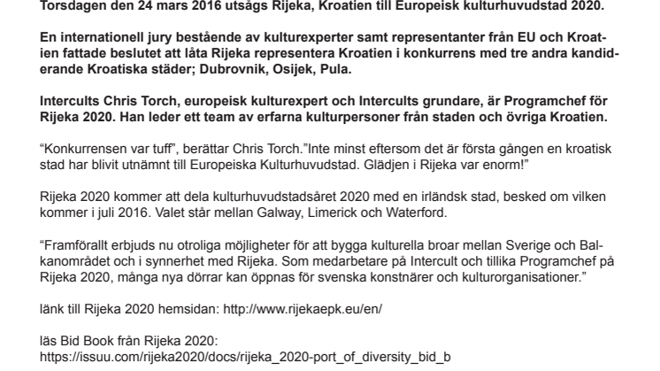 Hamnstaden Rijeka i Kroatien är utsedd till Europeisk kulturhuvudstad 2020, med svensk programchef vid rodret.