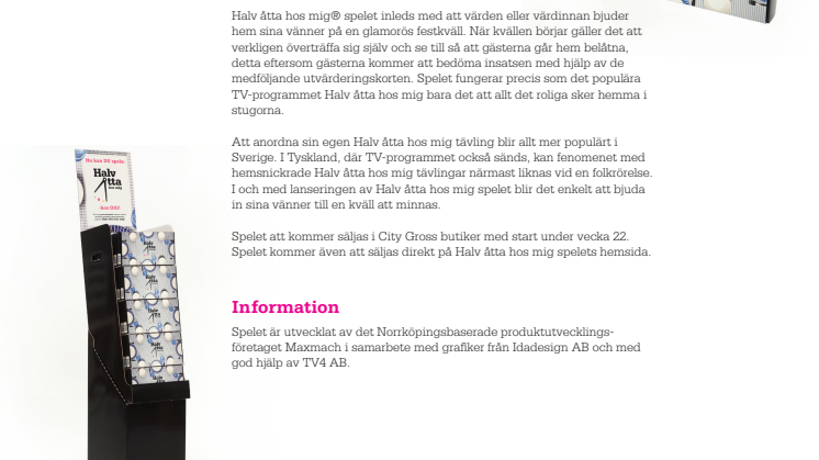 Halv åtta hos mig® - hemma hos dig