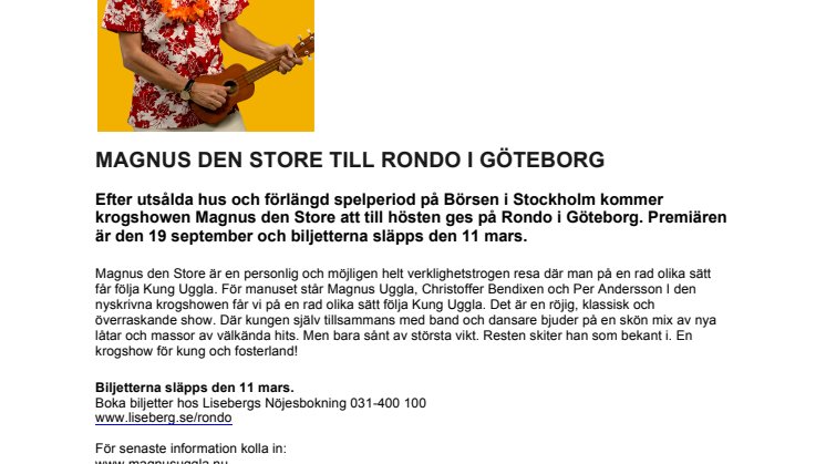 MAGNUS DEN STORE TILL RONDO I GÖTEBORG