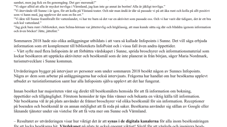 ”Sunne erbjuder så mycket” – ”alla är jäkligt trevliga”