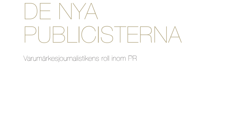 De nya publicisterna - vad är brand journalism och hur fungerar det?