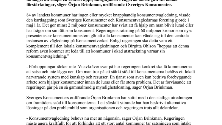 Stora risker med regeringens konsumentsatsning