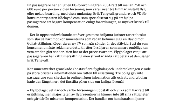 Konsumenter i kläm när HD avgör fråga om flygersättning
