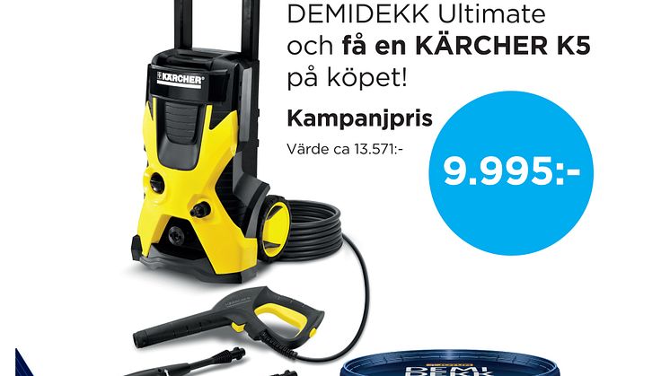 Högtryck i butikerna med Demidekk Ultimate och Kärcher