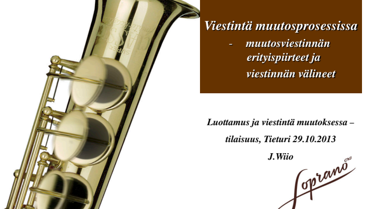 Luottamus ja viestintä muutoksessa: Juhani Wiio, Viestintä muutosprosessissa