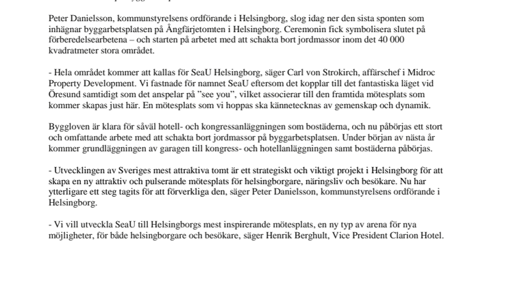Sista spontslaget inför byggandet av SeaU Helsingborg 