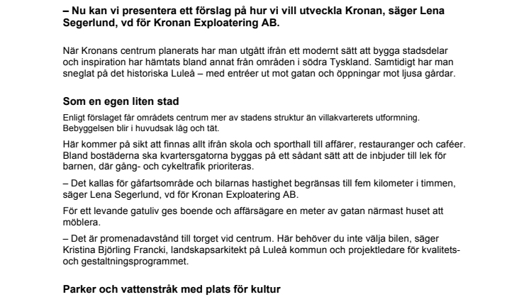 Stadsliv ska prägla centrum på Kronan