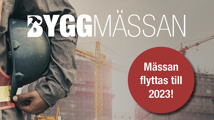 Byggmässan i Göteborg kommer tillbaka 2023