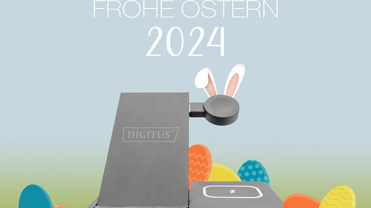 Produkt News: Frohe Ostern mit der 3-in-1 Ladestation von DIGITUS