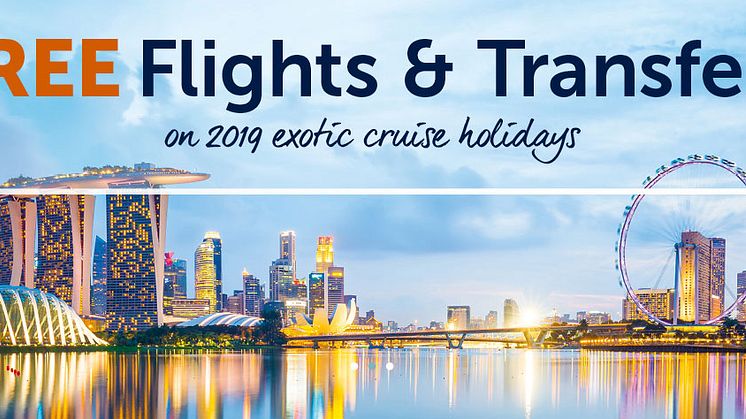 ​Benefit from FREE flights and transfers on a selection of exotic Fred. Olsen fly-cruises