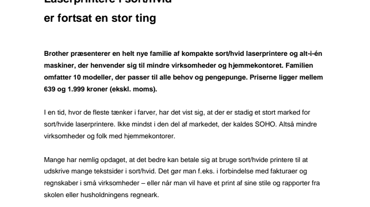 Laserprintere i sort/hvid er fortsat en stor ting
